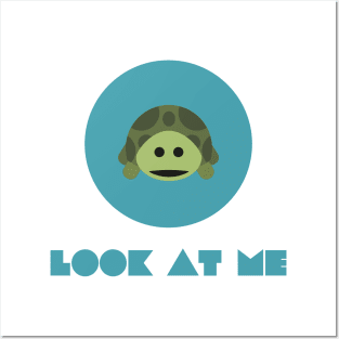 funny turtle say look at me Posters and Art